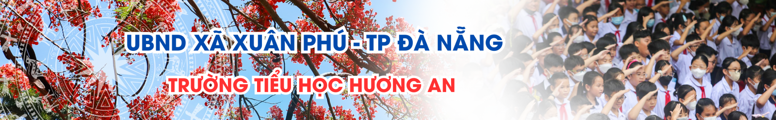 Trường Tiểu học Hương An - Xuân Phú - Tp Đà Nẵng